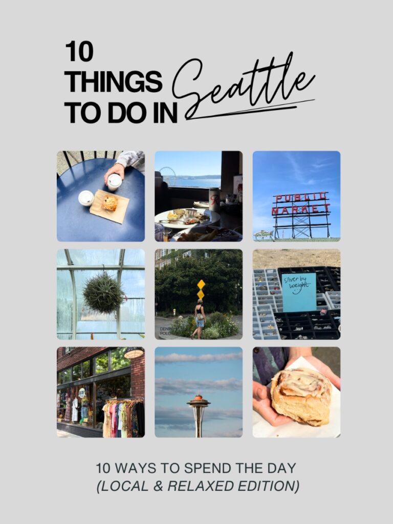 10 Things to Do in Seattle (Relaxed + Local Edition)