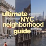 The Ultimate NYC Neighborhood Guide: Exploring New York City for Free