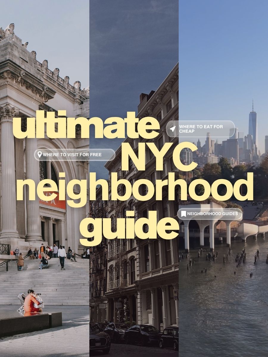 The Ultimate NYC Neighborhood Guide: Exploring New York City for Free