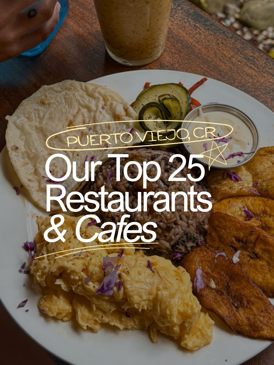 our absolute top picks for the best restaurants in puerto viejo, costa rica