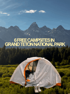 6 Free Camping Spots Near Grand Teton National Park (+ Our Favorite!)