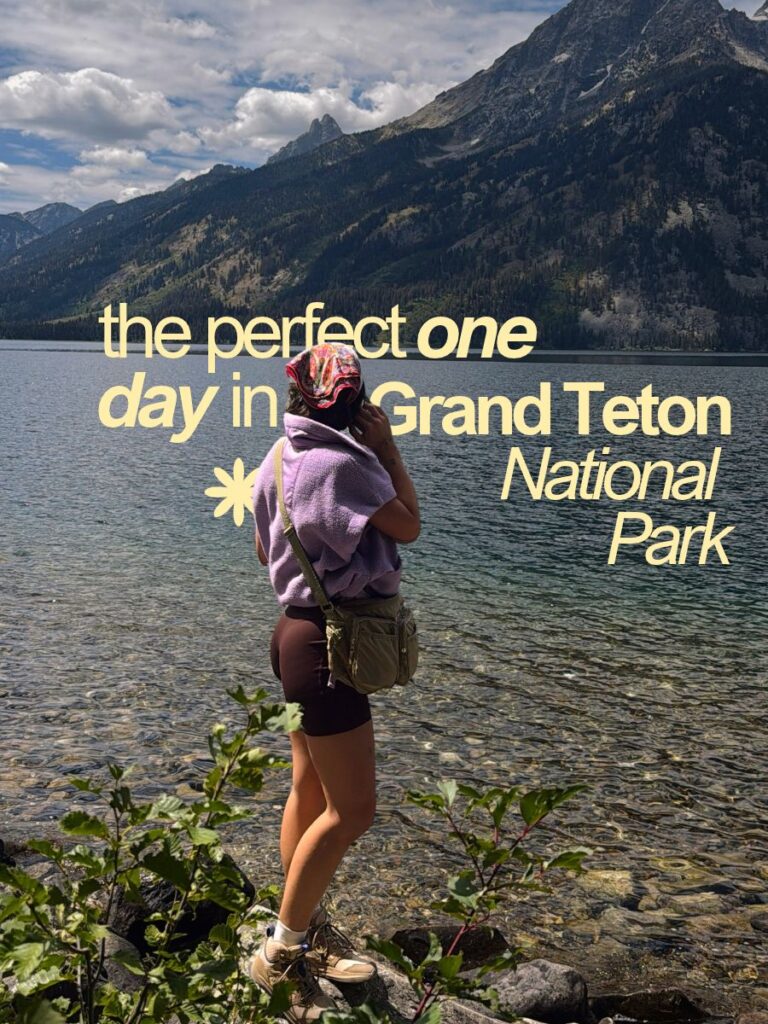One Day in Grand Teton: Exactly What We Did (And What to Skip)